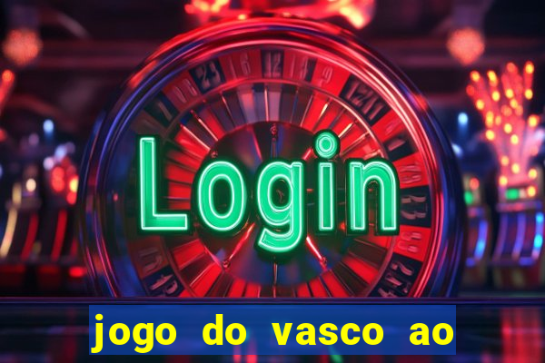 jogo do vasco ao vivo em hd